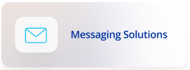 Messaging Solutions